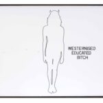 Westernised,Educated,Bitch (2008), Sharlene Khan